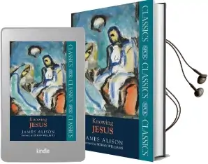 Knowing Jesus Audiobook download free by James Alison