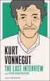 Audiobook Kurt Vonnegut: The Last Interview author Kurt Vonnegut