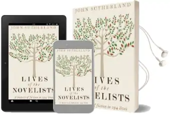 Lives of the Novelists: A History of Fiction in 294 Lives Audiobook download free by John Sutherland