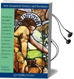 New Testament History and Literature Audiobook download free by Dale B. Martin