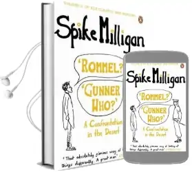 Rommel?' 'Gunner Who?': A Confrontation in the Desert Audiobook download free by Spike Milligan