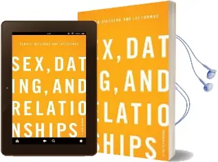 Sex, Dating, and Relationships: A Fresh Approach Audiobook download free by Gerald Hiestand