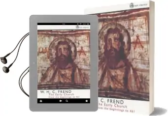 The Early Church: From the Beginnings to 461 Audiobook download free by W. H. C. Frend