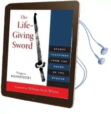The Life-Giving Sword Audiobook download free by Yagyu Munenori