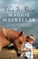 Audiobook When it Rains author Maggie Mackellar
