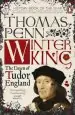 Audiobook Winter King: The Dawn of Tudor England author Thomas Penn