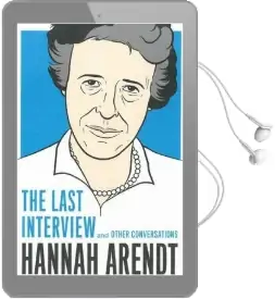 Hannah Arendt: The Last Interview Audiobook download free by Hannah Arendt