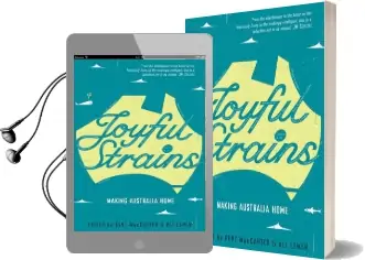 Joyful Strains: Making Australia Home Audiobook download free by Kent Maccarter