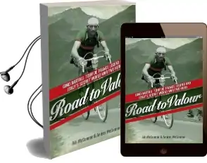 Road to Valour: Gino Bartali - Tour de France Legend and World war two Hero Audiobook download free by Aili Mcconnon