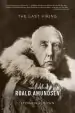 Audiobook The Last Viking: The Life of Roald Amundsen author Stephen Bown