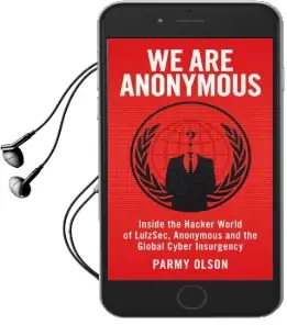 We are Anonymous Audiobook download free by Parmy Olson