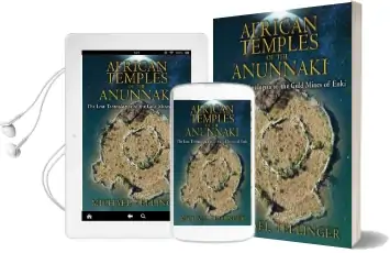 African Temples of the Anunnaki: The Lost Technologies of the Gold Mines of Enki Audiobook download free by Michael Tellinger