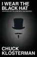 Audiobook I Wear the Black hat: Grappling With Villains (Real and Imagined) author Chuck Klosterman
