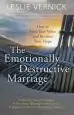 Audiobook The Emotionally Destructive Marriage: How to Find Your Voice and Reclaim Your Hope author Leslie Vernick