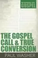 Audiobook The Gospel Call and True Conversion author Paul Washer