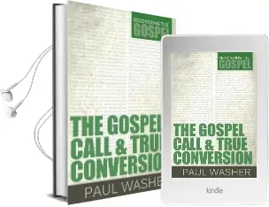 The Gospel Call and True Conversion Audiobook download free by Paul Washer