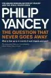 Audiobook The Question That Never Goes Away: What is god up to in a World of Such Tragedy and Pain? author Philip Yancey