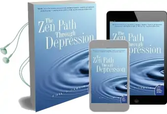 The zen Path Through Depression Audiobook download free by Philip Martin