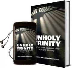 Unholy Trinity: The Hunt for the Paedophile Priest Monsignor John day Audiobook download free by Peter Hoysted