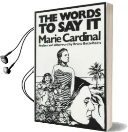 Words to say it Audiobook download free by Marie Cardinal