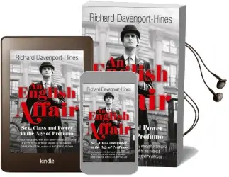 An English Affair: Sex, Class and Power in the age of Profumo Audiobook download free by Richard Davenport Hines