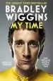 Audiobook Bradley Wiggins: My Time: An Autobiography author Bradley Wiggins