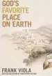Audiobook God'S Favorite Place on Earth author Frank Viola