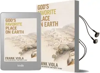 God'S Favorite Place on Earth Audiobook download free by Frank Viola