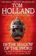 Audiobook In the Shadow of the Sword: The Battle for Global Empire and the end of the Ancient World author Tom Holland
