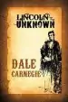 Audiobook Lincoln the Unknown author Dale Carnegie