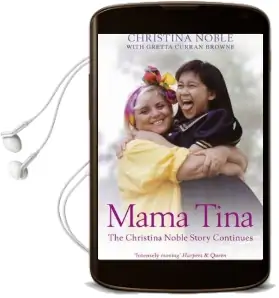 Mama Tina: The Christina Noble Story Continues Audiobook download free by Christina Noble