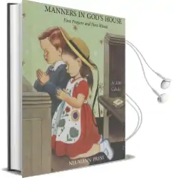 Manners in God'S House: First Prayers and First Missal Audiobook download free by Neumann Press
