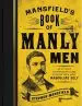 Audiobook Mansfield'S Book of Manly men: An Utterly Invigorating Guide to Being Your Most Masculine Self author Stephen Mansfield