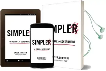 Simpler: The Future of Government Audiobook download free by Cass R. Sunstein