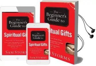 The Beginner'S Guide to Spiritual Gifts Audiobook download free by Sam Storms