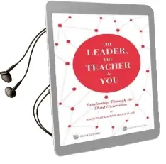 The Leader, the Teacher & You: Leadership Through the Third Generation Audiobook download free by Siong Guan Lim
