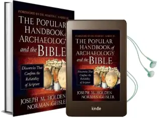 The Popular Handbook of Archaeology and the Bible: Discoveries That Confirm the Reliability of Scripture Audiobook download free by Norman Geisler