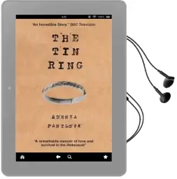 The tin Ring: Love and Survival in the Holocaust Audiobook download free by Zdenka Fantlova