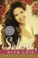 Audiobook To Selena, With Love: Commemorative Edition author Chris Perez