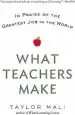 Audiobook What Teachers Make: In Praise of the Greatest job in the World author Taylor Mali
