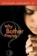 Audiobook Why Bother Praying author Richard Leonard