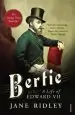 Audiobook Bertie: A Life of Edward vii author Jane Ridley