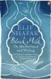 Audiobook Black Milk: On Motherhood and Writing author Elif Shafak