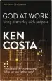 Audiobook God at Work: Living Every day With Purpose author Ken Costa