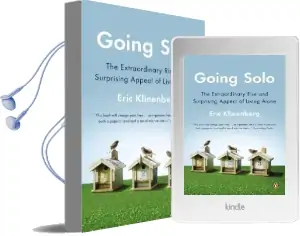 Going Solo: The Extraordinary Rise and Surprising Appeal of Living Alone Audiobook download free by Eric Klinenberg