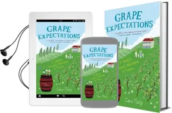 Grape Expectations: A Family'S Vineyard Adventure in France Audiobook download free by Caro Feely