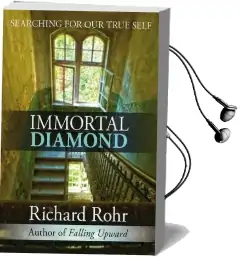 Immortal Diamond: The Search for our True Self Audiobook download free by Richard Rohr