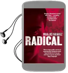 Radical: My Journey From Islamist Extremism to a Democratic Awakening Audiobook download free by Maajid Nawaz