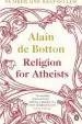 Audiobook Religion for Atheists: A Non-Believer'S Guide to the Uses of Religion author Alain De Botton