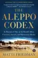 Audiobook The Aleppo Codex: A True Story of Obsession, Faith, and the Pursuit of an Ancient Bible author Matti Friedman